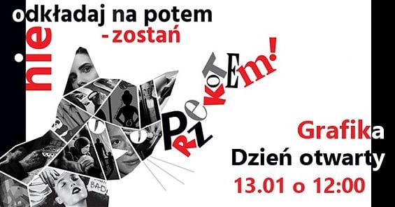 Dzień otwarty 13 I (sobota) 12:00 i bezpłatne warsztaty z grafiki komputerowej